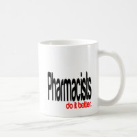 Pharmacists do it Better Joke