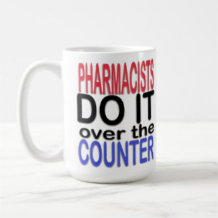 Pharmacists Funny Coffee Mug