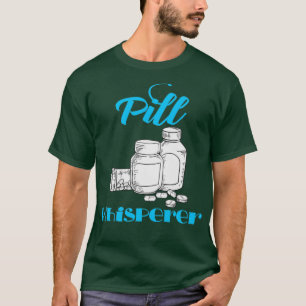 Pharmacists Gift Print Pharmacy Tech Medical Stude T-Shirt