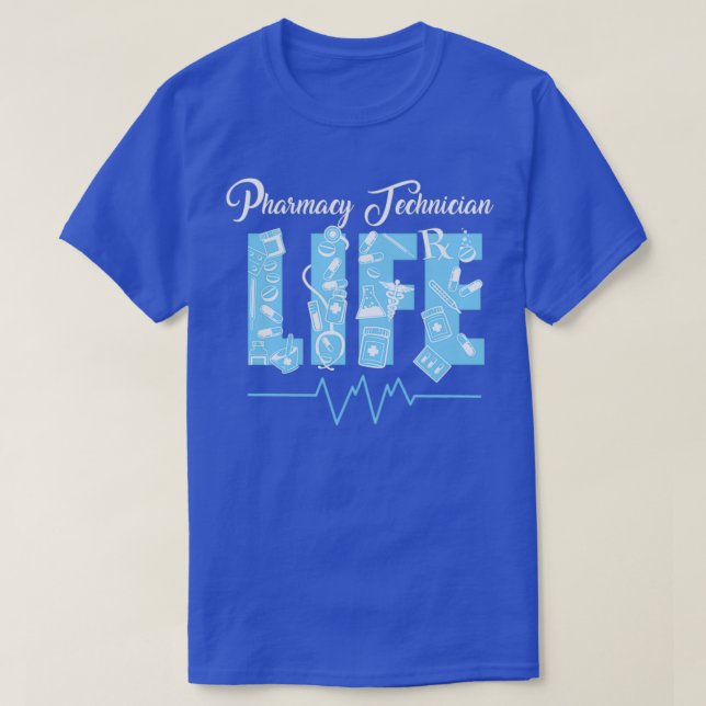 Pharmacists Gift Product Pharmacy Tech Life Medica T-Shirt (Design Front)