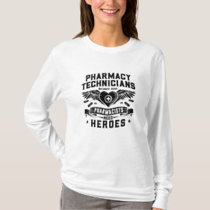 Pharmacists Pharmacy Technicians Technician Tech T-Shirt