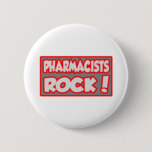Pharmacists Rock! 6 Cm Round Badge (Front)