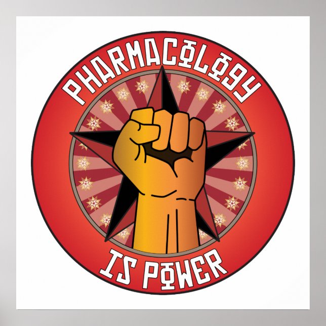Pharmacology Is Power Poster (Front)