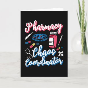 Pharmacy Chaos Coordinator Pharmacist Technician Card
