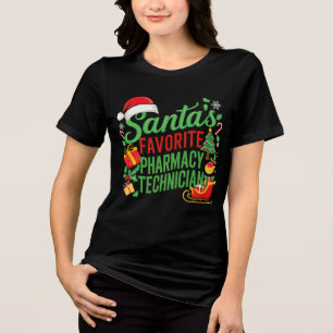 Pharmacy Christmas  Santa Favourite Pharmacy Tech Tri-Blend Shirt