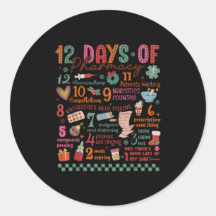 Pharmacy Christmas Shirt - 12 Days Of Pharmacy Tec Classic Round Sticker