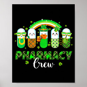 Pharmacy crew funny pills rainbow pharmacist st poster