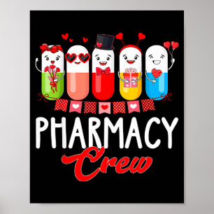 Pharmacy Crew Nurse Valentines Day Pharmacist Tech Poster