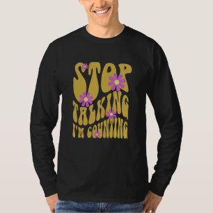 Pharmacy Humor Stop I'm Counting Pharmacists and T T-Shirt