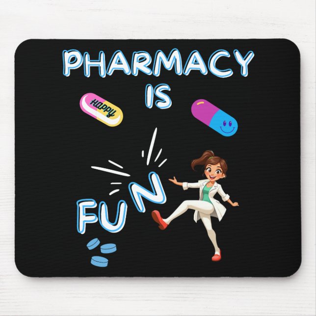 PHARMACY IS FUN FEMALE RPH  MOUSE MAT (Front)
