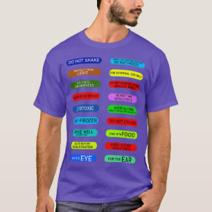 Pharmacy label auxiliary warning T-Shirt