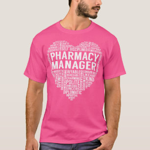 Pharmacy Manager Heart T-Shirt