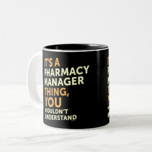 Pharmacy Manager Two-Tone Coffee Mug