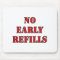 Pharmacy - No Early Refills
