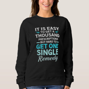 Pharmacy Quotes Pharmacist For Women Sweatshirt
