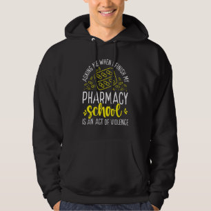 Pharmacy School Graduate Future Pharmacist Graduat Hoodie