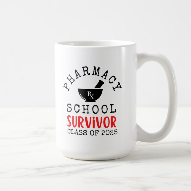 Pharmacy School Survivor Mug Class of (Right)