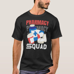 Pharmacy Squad Pharmacist Pharm Technician 1 T-Shirt