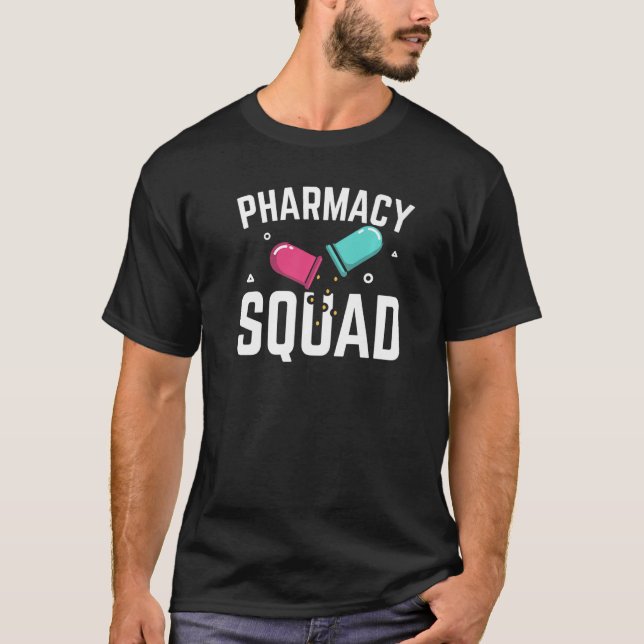 Pharmacy Squad Pharmacist Pharm Technician T-Shirt (Front)