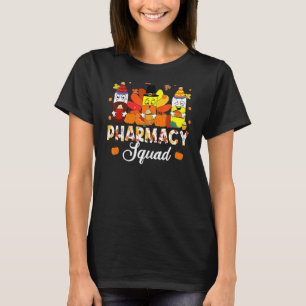 Pharmacy Squad Pharmacist Pumpkin Season Fall Than T-Shirt