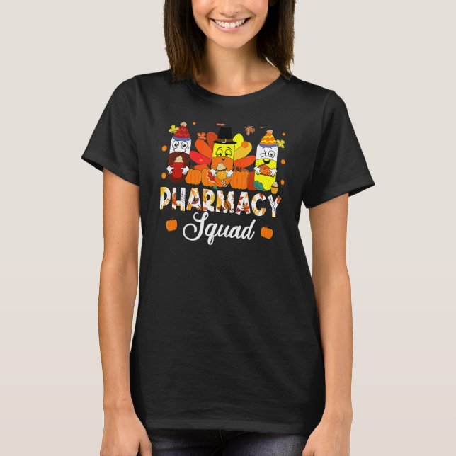 Pharmacy Squad Pharmacist Pumpkin Season Fall Than T-Shirt (Front)