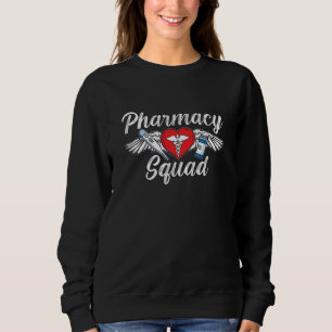 Pharmacy Squad Technician Medicine Tech Pharmacist Sweatshirt
