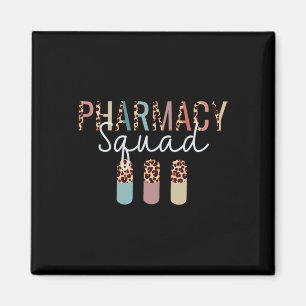 Pharmacy Squad With Leopard Print For Pharmacist T Magnet