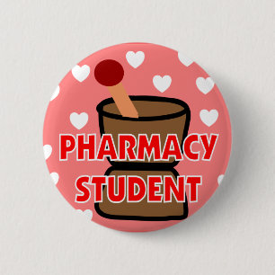 "PHARMACY STUDENT" Gifts 6 Cm Round Badge