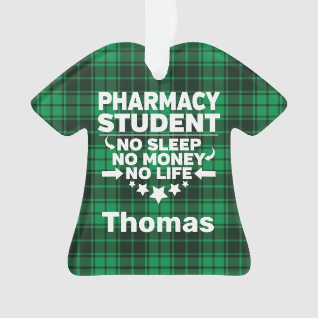 Pharmacy Student No Sleep Money Life Green Plaid Ornament (Front)
