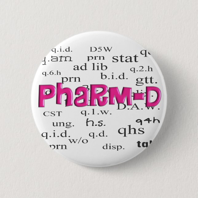 Pharmacy Student Pharm-D Gifts 6 Cm Round Badge (Front)