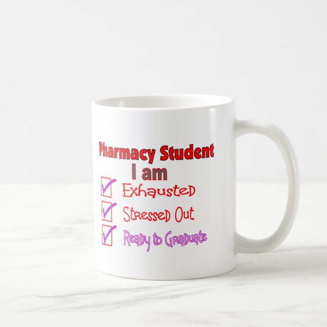Pharmacy Student "Stressed, Exhausted" Gifts Coffee Mug (Right)