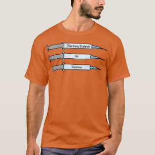 Pharmacy Students for Vaccines 1 T-Shirt
