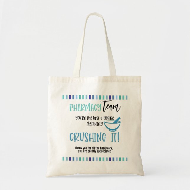 Pharmacy team, Thank you for all the hard work. Tote Bag (Front)