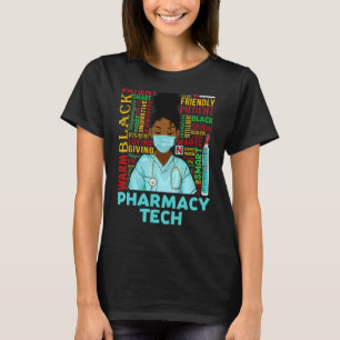 Pharmacy Tech African American Women Black History T-Shirt