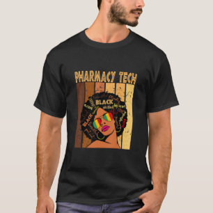 Pharmacy Tech Afro African American Black History T-Shirt