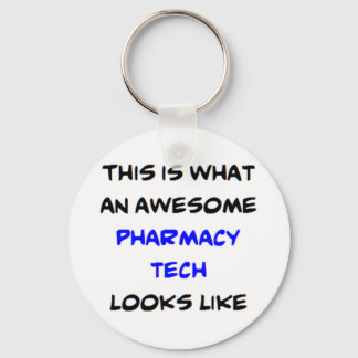 pharmacy tech, awesome key ring