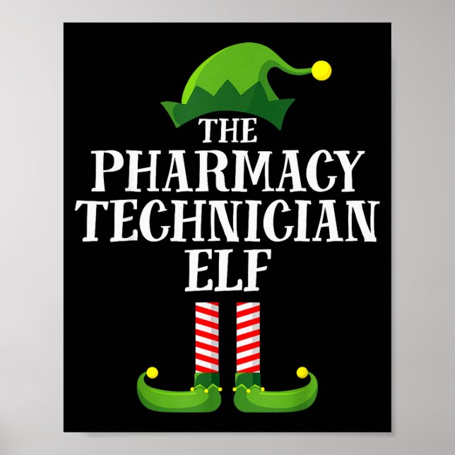 Pharmacy Tech Elf Matching Family Group Christmas  Poster (Front)