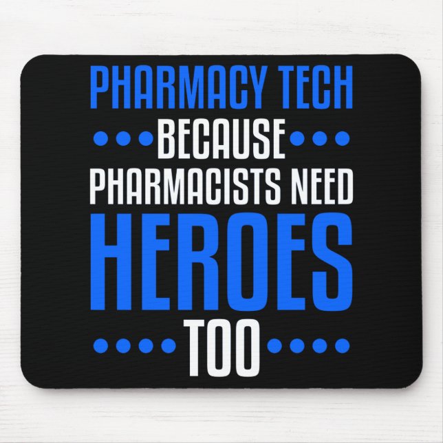 Pharmacy Tech Pharm Technician Funny gift Mouse Mat (Front)