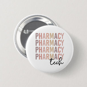 Pharmacy Tech   Pharmacy Technician 6 Cm Round Badge