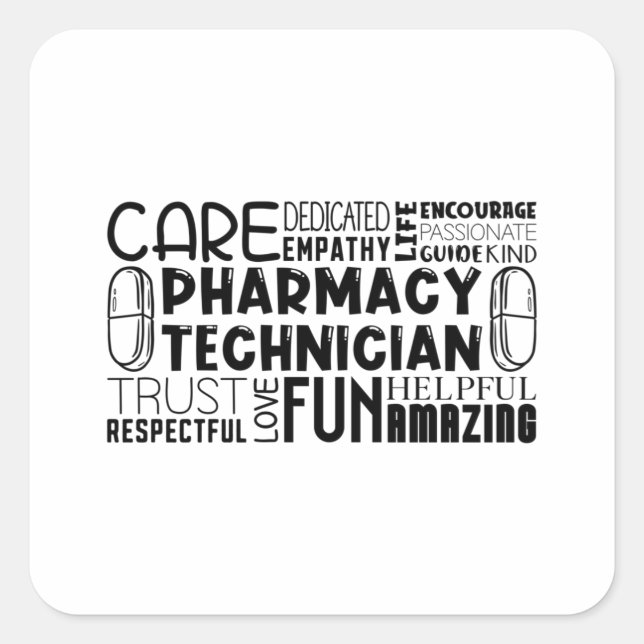 Pharmacy Tech Quote Medicine Pharmacist Technician Square Sticker (Front)