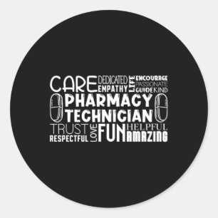 Pharmacy Tech Quote Medicine Technician Pharmacist Classic Round Sticker