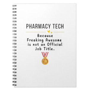 Pharmacy Tech T-Shirt Notebook
