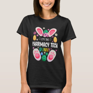 Pharmacy Tech Teacher Bunny Easter Day Rabbit Fami T-Shirt