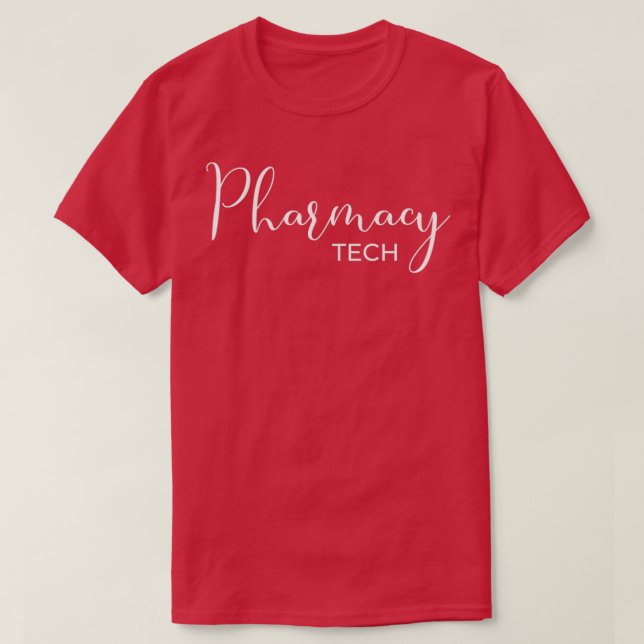 Pharmacy Technician 6 T-Shirt (Design Front)