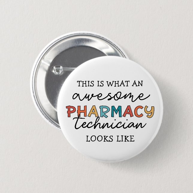 Pharmacy Technician Awesome Pharmacy Tech Funny 6 Cm Round Badge (Front & Back)