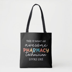 Pharmacy Technician Awesome Pharmacy Tech Funny Tote Bag