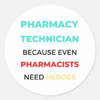 Pharmacy Technician Because Even Pharmacists 2