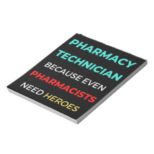 Pharmacy Technician Because Even Pharmacists Notepad