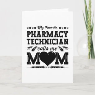 Pharmacy Technician Calls Me Mum Pharmacist Gift Card