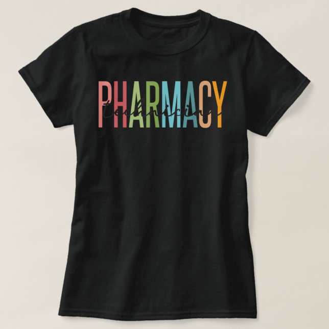 Pharmacy Technician Certified Pharm Tech Pharmacis T-Shirt (Design Front)